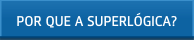 Por que a Superlogica